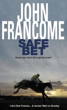 safe bet (ebook)-john francome-9780755376254
