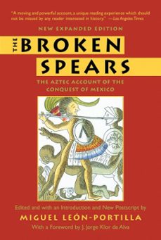 the broken spears (ebook)-miguel leon portilla-9780807095454