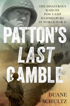 patton's last gamble (ebook)-duane schultz-9780811765954