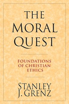 the moral quest (ebook)-stanley j. grenz-9780830891054
