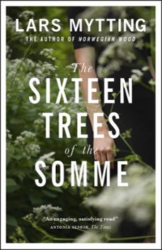 the sixteen trees of the somme (ebook)-lars mytting-9780857056054