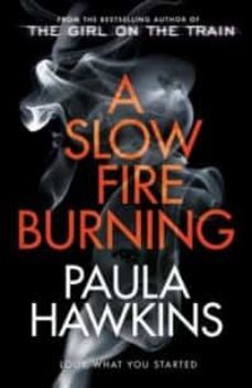a slow fire burning-9780857524454