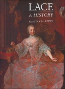 lace: a history-santina m. levey-9780901286154