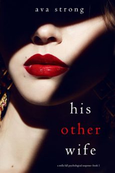 his other wife (a stella fall psychological suspense thrillerbook one) (ebook)-ava strong-9781094374154