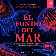el fondo del mar (audiolibro)-andres cota hiriart-9781094483054