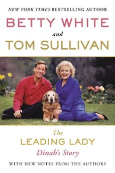 the leading lady (ebook)-betty white-tom sullivan-9781101619254