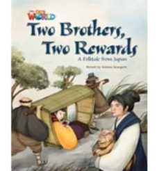 two brothers two rewards our world readers (british english) level 5 (a2 / elementary)-9781285191454