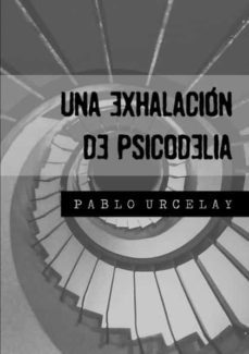 una exhalación de psicodelia-9781326920654
