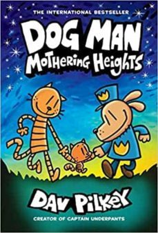 dog man: mothering heights  ( dog man @10 )-dav pilkey-9781338680454