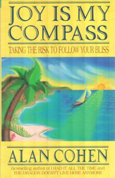 joy is my compass (alan cohen title) (ebook)-alan cohen-9781401941154