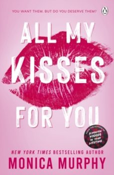 all my kisses for you-monica murphy-9781405965354