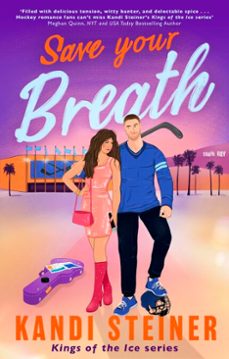 save your breath (ebook)-kandi steiner-9781408749654