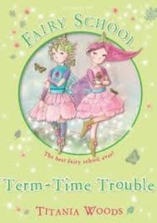 fairy school 6: term-time trouble-9781408820254