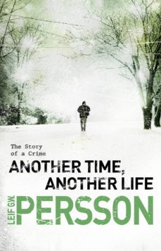 another time, another life-leif g w persson-9781409011354