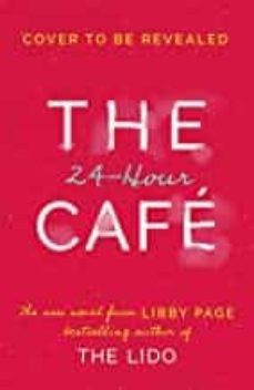 the 24-hour cafe-libby page-9781409175254