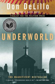 underworld-don delillo-9781416595854