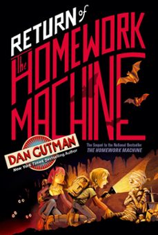 return of the homework machine (ebook)-dan gutman-9781416994954