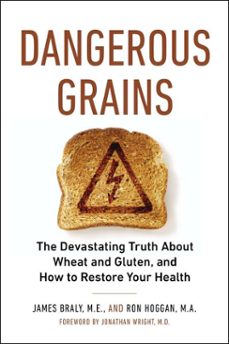 dangerous grains (ebook)-james braly-ron hoggan-9781440650154