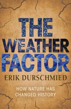 the weather factor (ebook)-erik durschmied-9781444769654