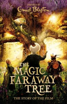 the magic faraway tree film novelisation (ebook)-enid blyton-9781444952254