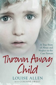 thrown away child-louise allen-9781471166754