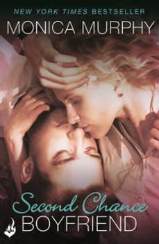 second chance boyfriend: one week girlfriend book 2 (ebook)-monica murphy-9781472214454