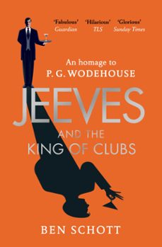 jeeves and the king of clubs (ebook)-ben schott-9781473558854