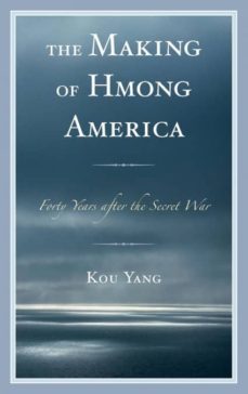 making of hmong america-9781498546454