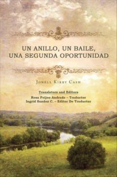 un anillo, un baile, una segunda oportunidad (ebook)-9781507123454