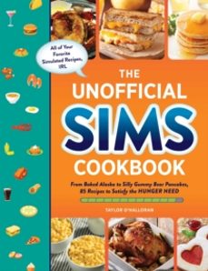 the unofficial sims cookbook-taylor oahalloran-9781507219454