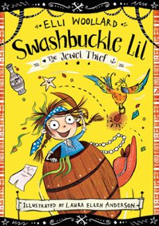 swashbuckle lil and the jewel thief (ebook)-elli woollard-9781509808854