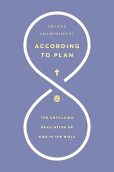 according to plan (ebook)-graeme goldsworthy-9781514014554