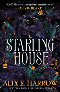 starling house (ebook)-alix e. harrow-9781529061154