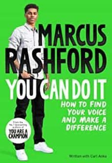you can do it : how to find your voice and make a difference-marcus rashford-9781529097054