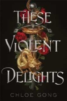 these violent delights-chloe gong-9781529344554