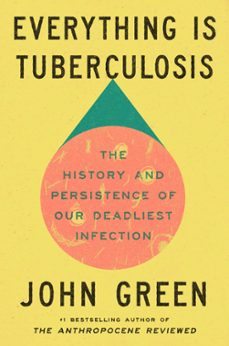 everything is tuberculosis (ebook)-john green-9781529961454