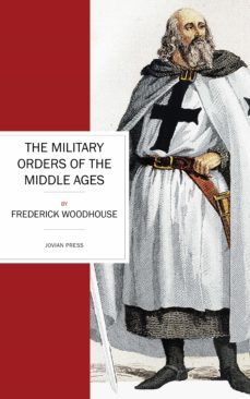 the military orders of the middle ages (ebook)-9781537809854