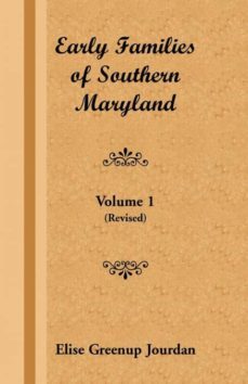 early families of southern maryland-9781585490554