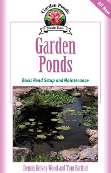 garden ponds (ebook)-dennis kelsey wood-tom barthel-9781620080054