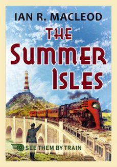 the summer isles (ebook)-ian r. macleod-9781625673954
