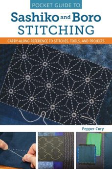 pocket guide to sashiko and boro stitching (ebook)-pepper cory-9781637412954