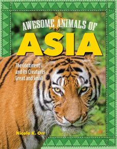 awesome animals of asia (ebook)-nicole orr-9781637414354