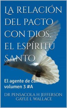 la relacion del pacto con dios, el espiritu santo @ 3 (ebook)-9781667418254