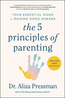 the 5 principles of parenting (ebook)-aliza pressman-9781668014554