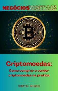 criptomoedas - como comprar e vender criptomoedas na pratica (ebook)-9781723461354