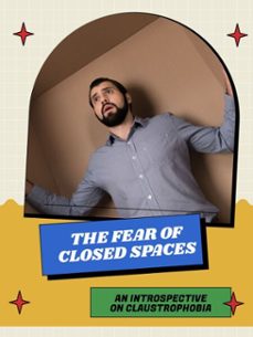 the fear of closed spaces (ebook)-xavier q. huntington-9781776839254