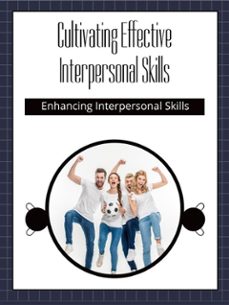 cultivating effective interpersonal skills (ebook)-9781779700254