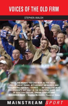voices of the old firm (ebook)-stephen walsh-9781780577654