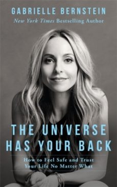 the universe has your back-gabrielle bernstein-9781781804254