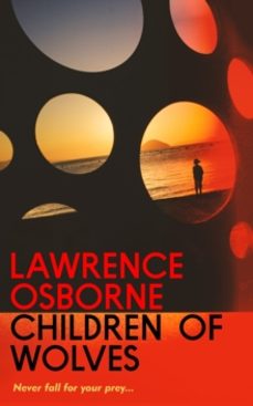 -lawrence osborne-9781784746254
